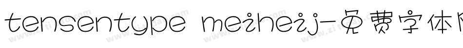 tensentype meiheij字体转换